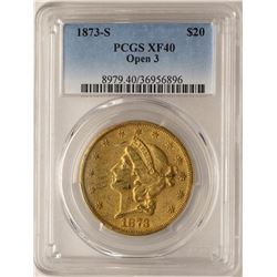 1873-S Open 3 $20 Liberty Head Double Eagle Gold Coin PCGS XF40