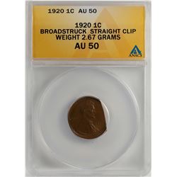1920 Lincoln Wheat Cent Coin Broadstruck Straight Clip Error ANACS AU50
