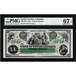 1872 $20 State of South Carolina Revenue Bond Obsolete Note PMG Superb Gem Unc. 67EPQ