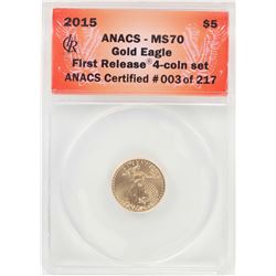 2015 $5 American Gold Eagle Coin ANACS MS70 First Release