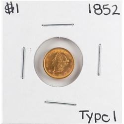 1852 Type I $1 Liberty Head Gold Dollar Coin