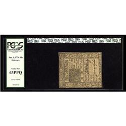 Delaware January 1, 1776 10s PCGS Choice New 63PPQ. A c Delaware January 1, 1776 10s PCGS Choice New