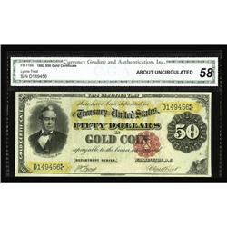 Fr. 1194 $50 1882 Gold Certificate CGA About Uncirculat Fr. 1194 $50 1882 Gold Certificate CGA About
