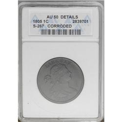 1805 1C --Corroded--ANACS. AU50 Details. S-267, R.1. Th