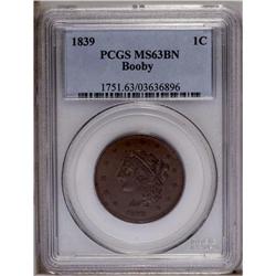 1839 1C Booby Head MS63 Brown PCGS. N-13, R.2. A late