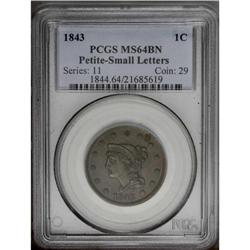 1843 1C Petite Head, Small Letters MS64 Brown PCGS. N-