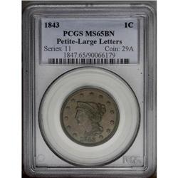 1843 1C Petite Head, Large Letters MS65 Brown PCGS. N-