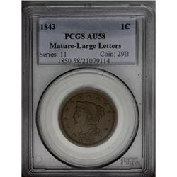 1843 1C Mature Head, Large Letters AU58 PCGS. N-16, R.