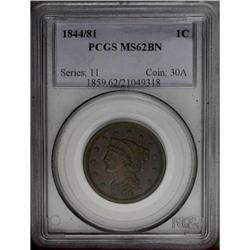 1844/81 1C MS62 Brown PCGS. N-2, R.2. Die State b. Cle