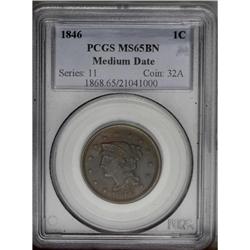 1846 1C Small Date MS65 Brown PCGS. N-6, R.1. Die Sta