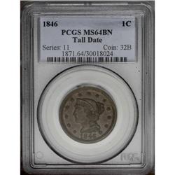 1846 1C Tall Date MS64 Brown PCGS. N-14, R.2. Die Stat