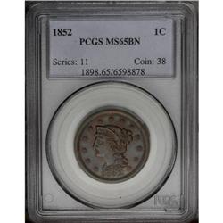 1852 1C MS65 Brown PCGS. N-11, R.1. Die state d. Readi