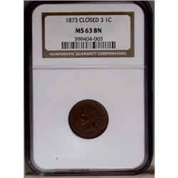 1873 1C Closed 3 MS63 Brown NGC. A suitable Select Unc
