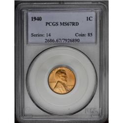 1940 1C MS67 Red PCGS, a beautiful and boldly struck a