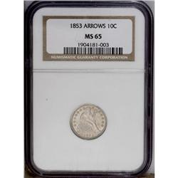 1853 10C Arrows MS65 NGC. Pewter-gray on both sides wi 1853[10C] Arrows MS65 NGC.