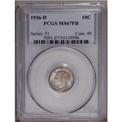 1936-D 10C MS67 Full Bands PCGS. Lovely steel-blue and 1936-D[10C] MS67 Full Bands PCGS.