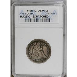 1854-O 25C Huge O--Scratched--ANACS. Fine 12 Details. 1854-O[25C] Huge O--Scratched--ANACS. Fine 12 