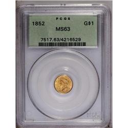1852 G$1 MS63 PCGS. A couple of shades of apricot-gold