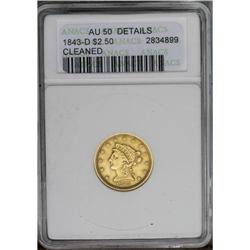1843-D $2 1/2 Small D--Cleaned--ANACS. AU50 Details. V