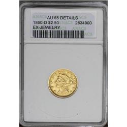 1850-D $2 1/2 --Ex-Jewelry--ANACS. AU55 Details. Variet