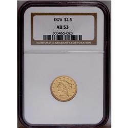 1876 $2 1/2 AU53 NGC. This is a scarce (and perhaps un
