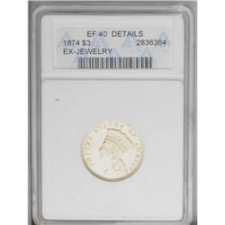 1874 $3 --Ex-Jewelry--ANACS. XF40 Details. A moderately