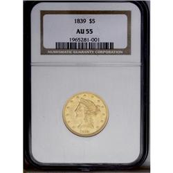 1839 $5 AU55 NGC. Well struck except for a few star ce