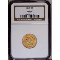 1845 $5 AU58 NGC. A truly choice and appealing coin, w