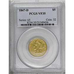 1847-D $5 VF35 PCGS. Variety 17-I. Traces of luster pe