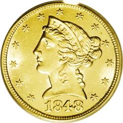 1848 $5 MS63 PCGS. In spite of a considerable mintage