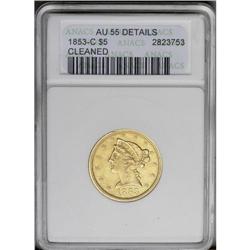 1853-C $5 AU55 ANACS. Variety 20-H. This well struck b