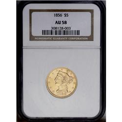1856 $5 AU58 NGC. This issue, despite a mintage of nea