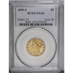 1859-S $5 VG10 PCGS.From The Steve Glenn Collection.