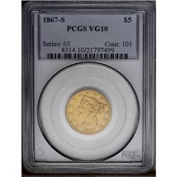 1867-S $5 VG10 PCGS.From The Steve Glenn Collection.