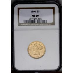 1890 $5 MS60 NGC. A mere 4,240 half eagles were struck