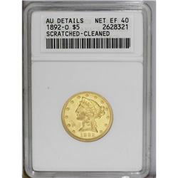 1892-O $5 --Scratched, Cleaned--ANACS. AU Details, Net