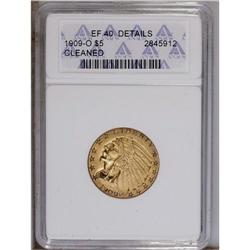 1909-O $5 --Cleaned--ANACS. XF40 Details. Bright and gl