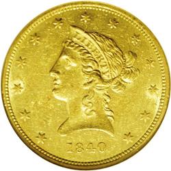 1840 $10 AU58 NGC. This scarce issue is seldom seen, a