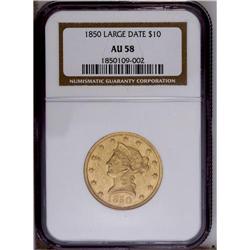 1850 $10 Large Date AU58 NGC. Luster is extensive albe