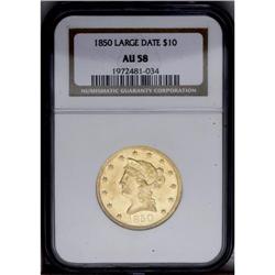1850 $10 Large Date AU58 NGC. Substantial bright luste