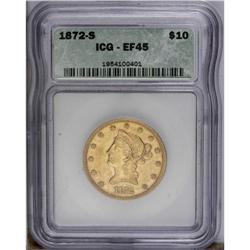 1872-S $10 XF45 ICG. This crisply struck golden-brown