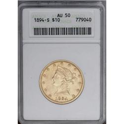 1894-S $10 AU50 ANACS. This low mintage and conditiona