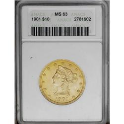 1901 $10 MS63 ANACS. This orange-gold type coin is wel
