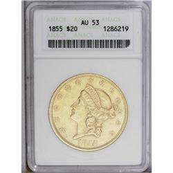 1855 $20 AU53 ANACS. This slightly glossy sunrise-gold
