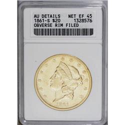 1861-S $20 --Obverse Rim Filed--ANACS. AU Details, Net