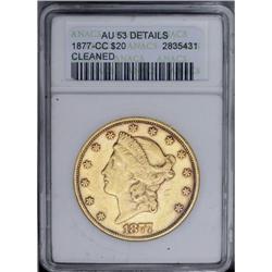 1877-CC $20 --Cleaned--ANACS. AU53 Details. A well stru