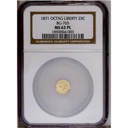 1871 25C Liberty Octagonal 25 Cents, BG-765, R.3, MS63