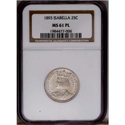 1893 25C Isabella MS61 Prooflike NGC. Light tan-gold c 1893[25C] Isabella MS61 Prooflike NGC.