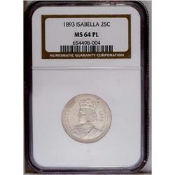 1893 25C Isabella Quarter MS64 Prooflike NGC. The hazy 1893[25C] Isabella Quarter MS64 Prooflike NGC
