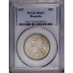 1937 50C Roanoke MS67 PCGS. This satiny Superb Gem is 1937[50C] Roanoke MS67 PCGS.